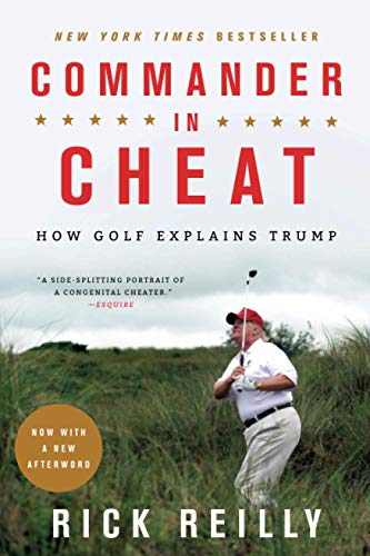 Beispielbild fr Commander in Cheat: How Golf Explains Trump zum Verkauf von Goodwill of Colorado
