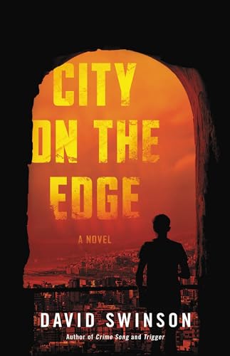 

City on the Edge (signed) [signed] [first edition]