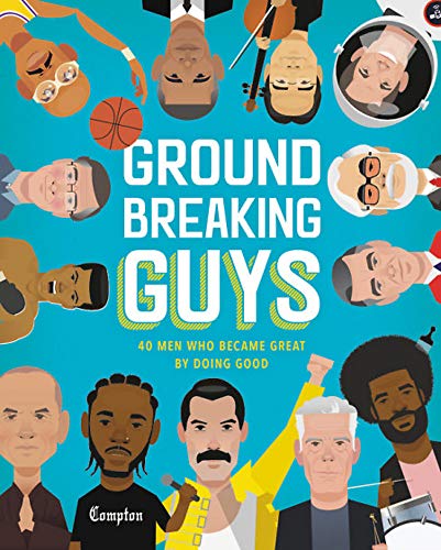 Imagen de archivo de Groundbreaking Guys: 40 Men Who Became Great by Doing Good a la venta por Gulf Coast Books