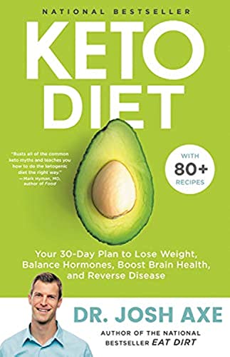 Imagen de archivo de Keto Diet: Your 30-Day Plan to Lose Weight, Balance Hormones, Boost Brain Health, and Reverse Disease a la venta por Dream Books Co.