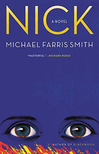 9780316529761: Nick: Michael Farris Smith