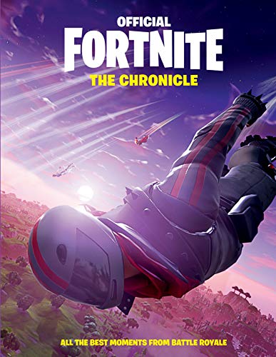 Stock image for FORTNITE (Official): The Chronicle: All the Best Moments from Battle Royale (Official Fortnite Books) for sale by Lakeside Books