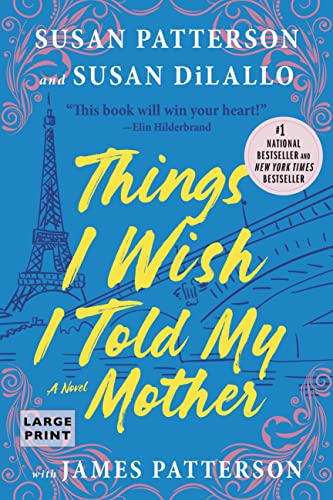 Stock image for Things I Wish I Told My Mother: The Perfect Mother-Daughter Book Club Read for sale by Goodwill Southern California