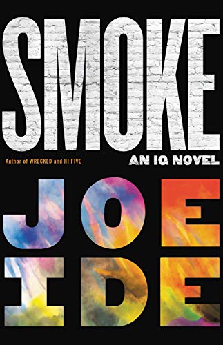 Beispielbild fr Smoke (An IQ Novel, 5) zum Verkauf von Dream Books Co.