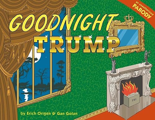 Beispielbild fr Goodnight Trump: A Parody zum Verkauf von SecondSale