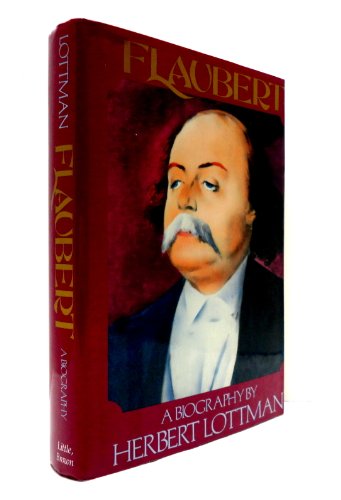 Beispielbild fr Flaubert: A Biography zum Verkauf von Wonder Book