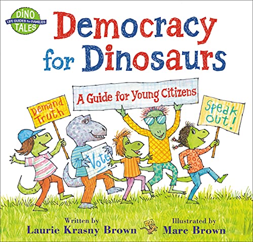 Beispielbild fr Democracy for Dinosaurs: A Guide for Young Citizens (Dino Tales: Life Guides for Families) zum Verkauf von Bookoutlet1