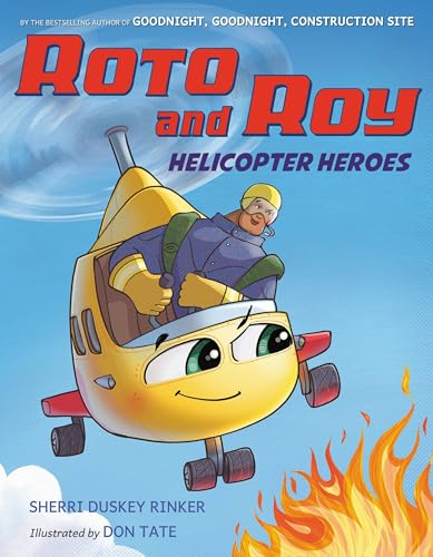 Beispielbild fr Roto and Roy: Helicopter Heroes zum Verkauf von SecondSale