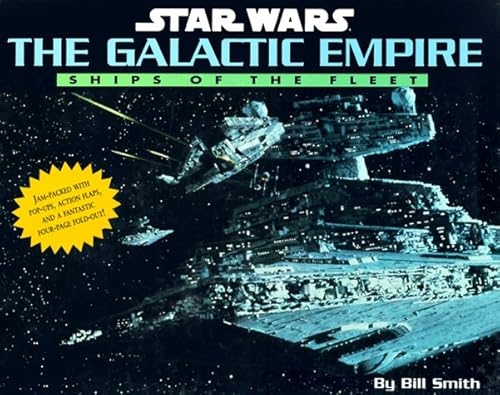 Beispielbild fr Star Wars: The Galactic Empire Ships of the Fleet zum Verkauf von Pat Cramer, Bookseller