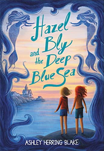 9780316535472: Hazel Bly and the Deep Blue Sea