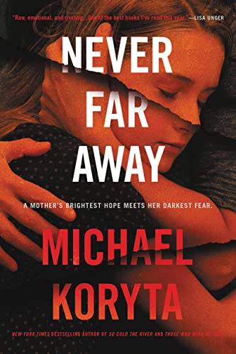 9780316535908: Never Far Away: A Novel