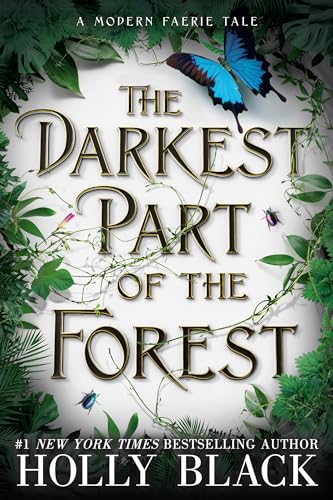 Stock image for The Darkest Part of the Forest for sale by Blackwell's