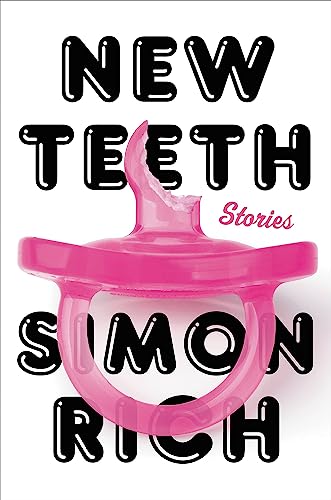 Stock image for New Teeth: Stories for sale by Seattle Goodwill