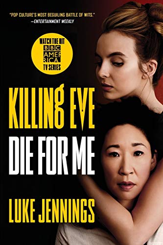 9780316536974: Killing Eve: Die for Me: 3
