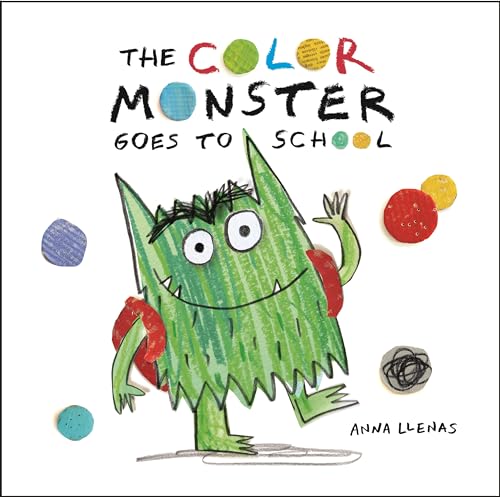 Beispielbild fr The Color Monster Goes to School (The Color Monster, 2) zum Verkauf von Goodwill Books