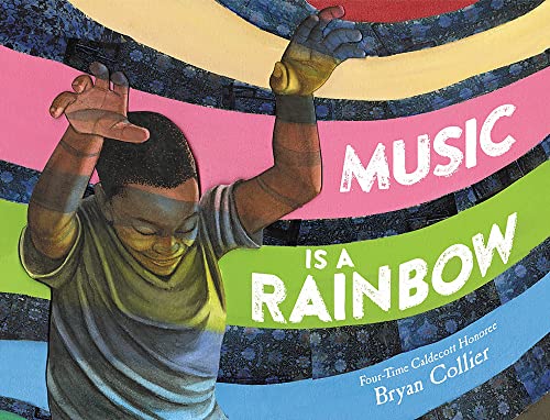 Stock image for Music Is a Rainbow for sale by Dream Books Co.