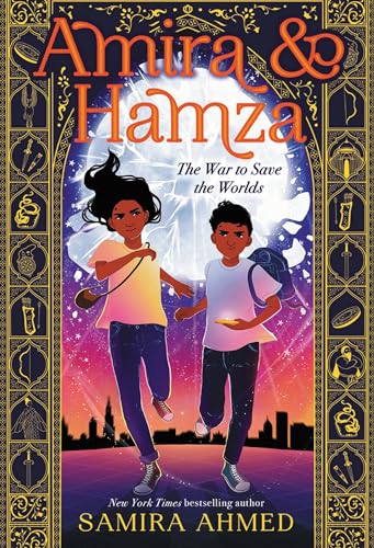 Imagen de archivo de Amira & Hamza: The War to Save the Worlds (Amira & Hamza, 1) a la venta por Your Online Bookstore