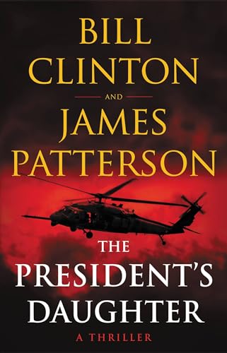 Beispielbild fr The President's Daughter: A Thriller zum Verkauf von WorldofBooks