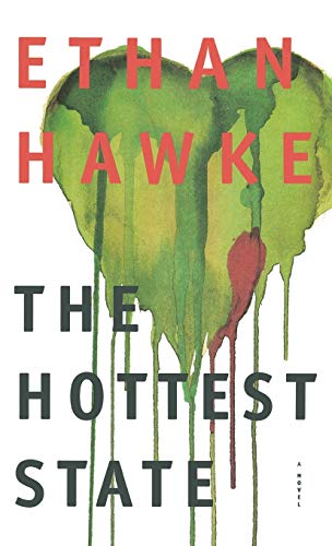9780316540834: The Hottest State: A Novel