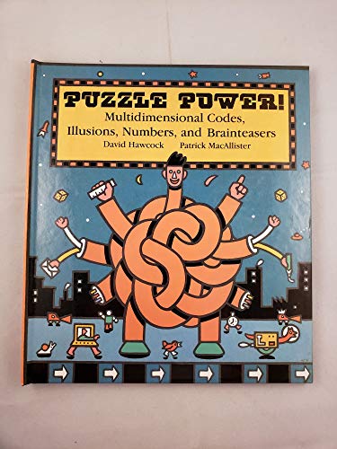 Stock image for Puzzle Power!: Multidimensional Codes, Illusions, Numbers, and Brainteasers for sale by ThriftBooks-Atlanta