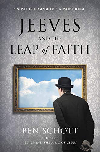 Stock image for Jeeves and the Leap of Faith: A Novel in Homage to P. G. Wodehouse for sale by SecondSale