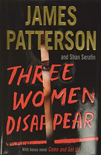 Stock image for Three Women Disappear: With bonus novel Come and Get Us for sale by Dream Books Co.