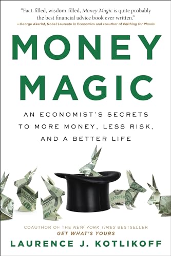 Stock image for Money Magic: An Economist's Secrets to More Money, Less Risk, and a Better Life for sale by BookOutlet