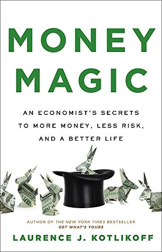 Imagen de archivo de Money Magic: An Economists Secrets to More Money, Less Risk, and a Better Life a la venta por ThriftBooks-Dallas