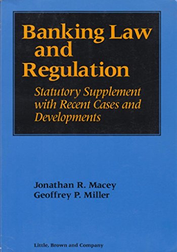 9780316542128: Banking Law & Regulation Statutory Supplement w- Recent Cases & Developments, pb, 1994