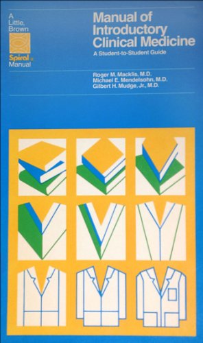 Beispielbild fr Manual of Introductory Clinical Medicine : A Student-To-Student Guide zum Verkauf von Better World Books