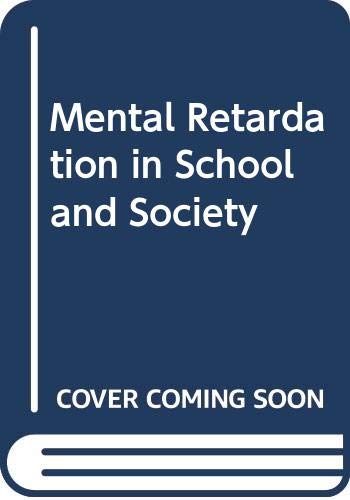 9780316542722: Mental Retardation in School and Society