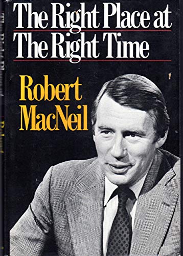 Imagen de archivo de The Right Place at the Right Time a la venta por ThriftBooks-Dallas