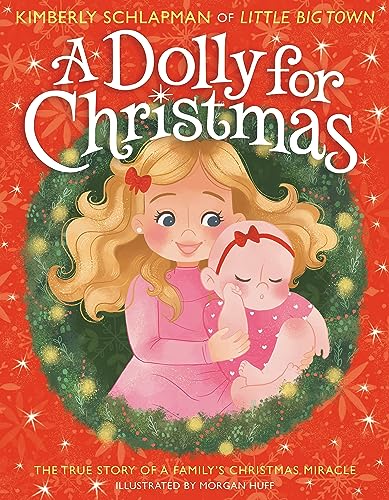 Beispielbild fr A Dolly for Christmas: The True Story of a Family's Christmas Miracle zum Verkauf von Dream Books Co.