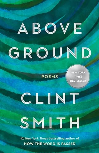 

Above Ground: Poems