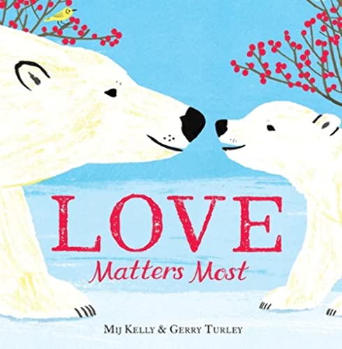 Stock image for Love Matters Most for sale by Reliant Bookstore