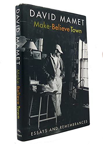 Beispielbild fr Make-Believe Town: Essays and Remembrances zum Verkauf von SecondSale