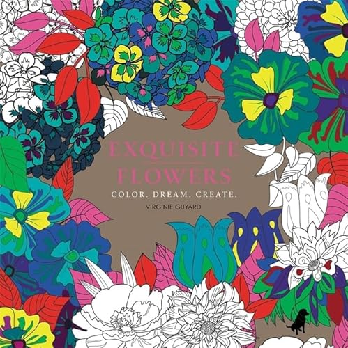 Beispielbild fr Exquisite Flowers: Color. Dream. Create. zum Verkauf von Books From California