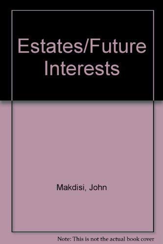 Stock image for Estates and Future Interests: Examples and Explanations for sale by HPB-Red