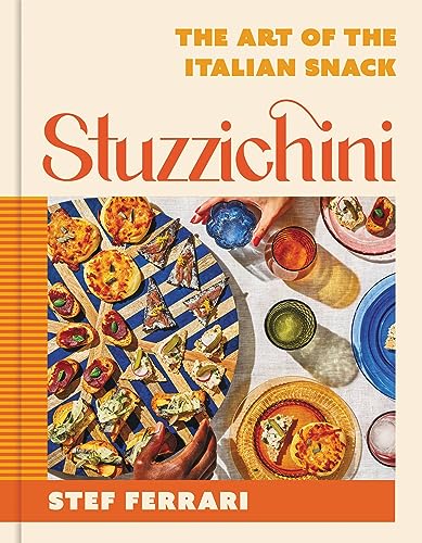 9780316543903: Stuzzichini: The Art of the Italian Snack