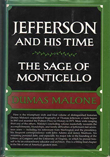 The Sage of Monticello (Jefferson and His Time, Vol 6) - Malone, Dumas