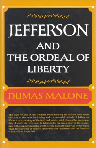 Beispielbild fr Jefferson and the Ordeal of Liberty (Jefferson and His Time, Vol. 3) zum Verkauf von Jenson Books Inc