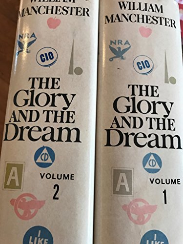 Beispielbild fr The Glory and the Dream: A Narrative History of America, 1932-1972 (Two Volumes in One) zum Verkauf von HPB-Emerald
