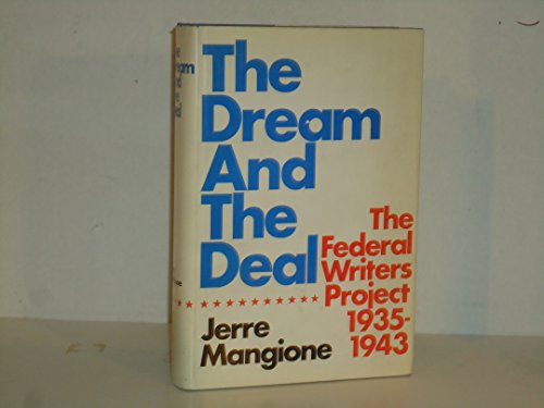 9780316545006: The dream and the deal;: The Federal Writers' Project, 1935-1943,