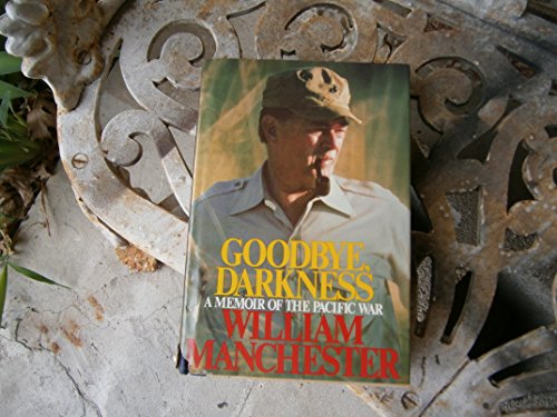 9780316545013: Goodbye, Darkness: A Memoir of the Pacific War