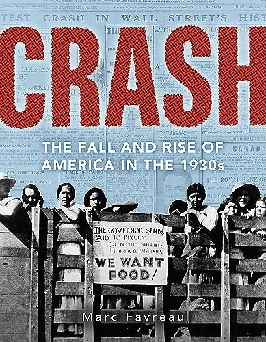 Beispielbild fr Crash: The Great Depression and the Fall and Rise of America zum Verkauf von St Vincent de Paul of Lane County