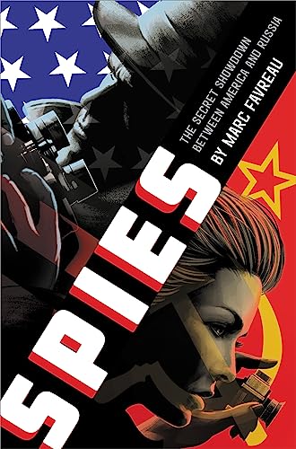 Beispielbild fr Spies : The Secret Showdown Between America and Russia zum Verkauf von Better World Books