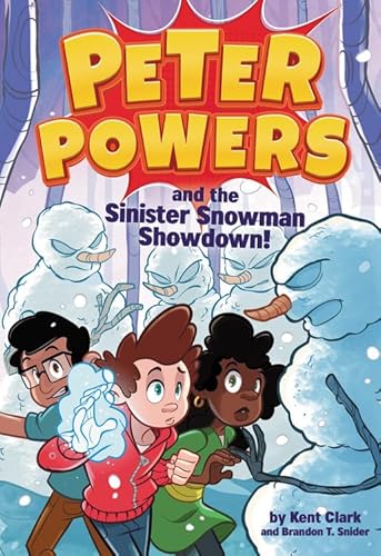 9780316546287: Peter Powers and the Sinister Snowman Showdown!: 5 (Peter Powers, 5)