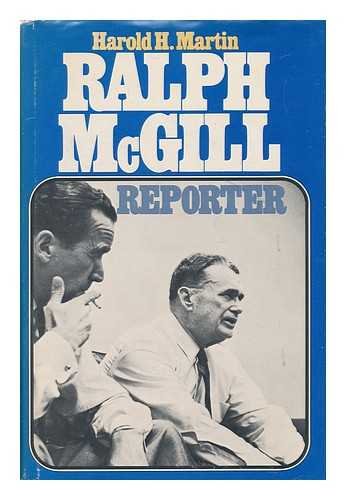 Stock image for Ralph McGill, Reporter for sale by Better World Books