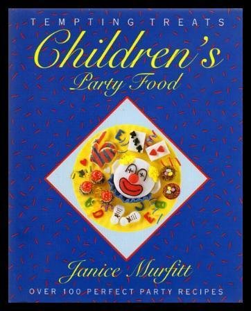 Imagen de archivo de Children's Party Food: Tempting Treats a la venta por Inga's Original Choices