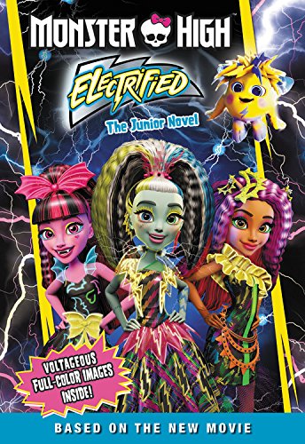9780316548366: Electrified: The Junior Novel (Monster High)